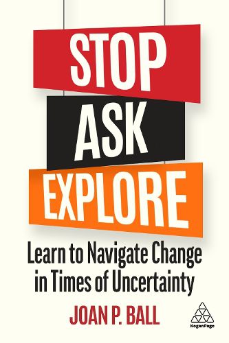 Cover image for Stop, Ask, Explore: Learn to Navigate Change in Times of Uncertainty