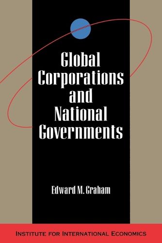 Cover image for Global Corporations and National Governments