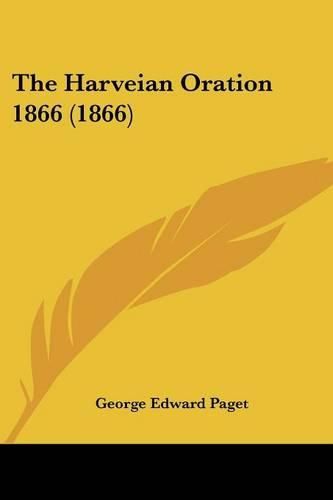 Cover image for The Harveian Oration 1866 (1866)