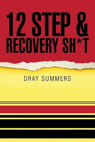 Cover image for 12 Step & Recovery Sh*t