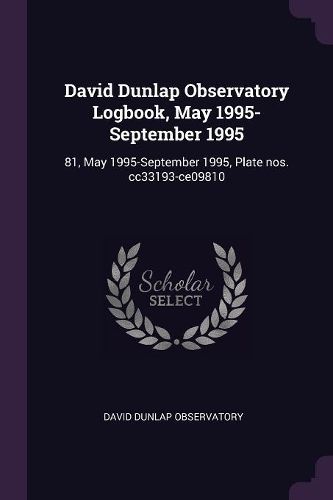 Cover image for David Dunlap Observatory Logbook, May 1995-September 1995