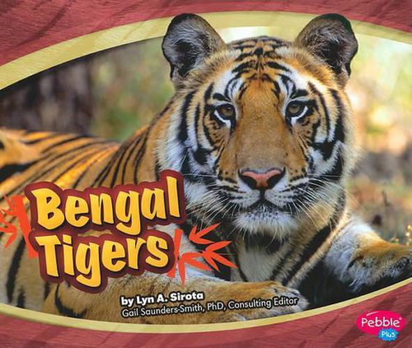 Bengal Tigers (Asian Animals)