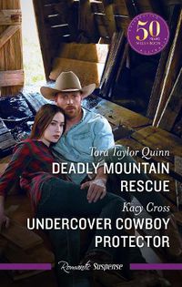 Cover image for Deadly Mountain Rescue/Undercover Cowboy Protector