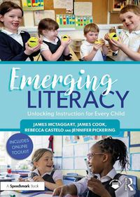 Cover image for Emerging Literacy: Unlocking Instruction for Every Child