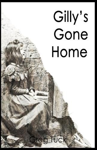 Cover image for Gilly's Gone Home