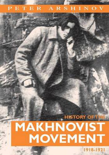 Cover image for History of the Makhnovist Movement, 1918-21