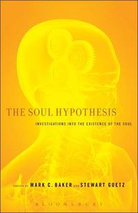 Cover image for The Soul Hypothesis: Investigations into the Existence of the Soul
