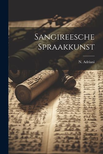 Cover image for Sangireesche Spraakkunst