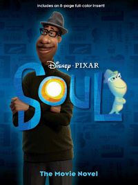 Cover image for Soul: the Movie Novel (Disney-Pixar)