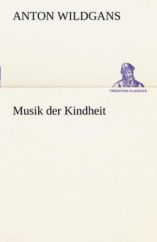 Cover image for Musik Der Kindheit