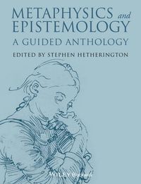 Cover image for Metaphysics and Epistemology - A Guided Anthology