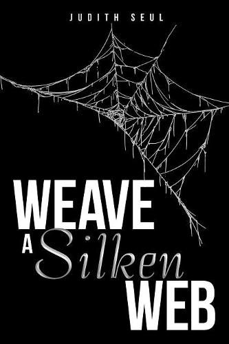 Cover image for Weave a Silken Web