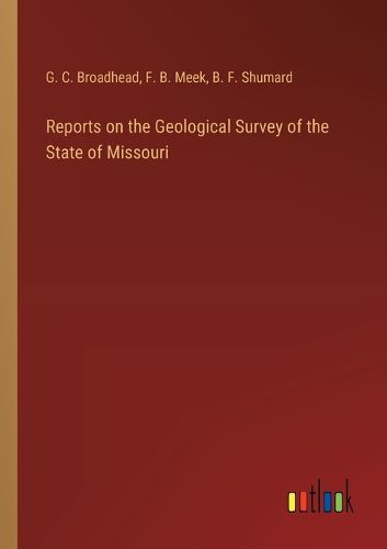 Cover image for Reports on the Geological Survey of the State of Missouri