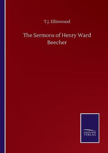 Cover image for The Sermons of Henry Ward Beecher