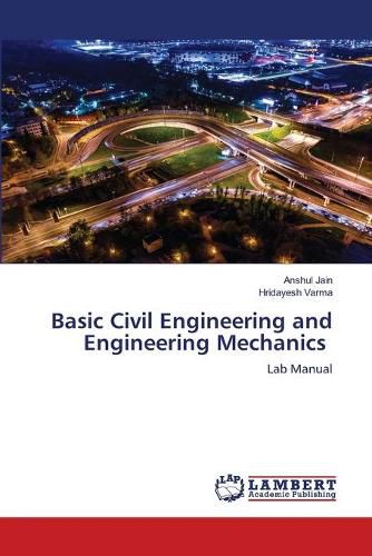 Cover image for Basic Civil Engineering and Engineering Mechanics