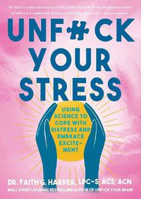 Cover image for Unfuck Your Stress