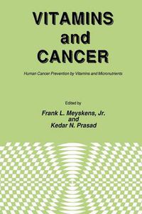 Cover image for Vitamins and Cancer: Human Cancer Prevention by Vitamins and Micronutrients