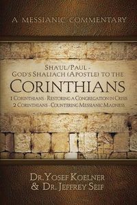 Cover image for Sha'ul / Paul - God's Shaliach's (Apostle's) to the Corinthians 1 Corinthians