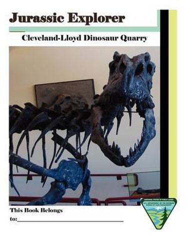 Cover image for Jurassic Explorer: Cleveland-Lloyd Dinosaur Quarry