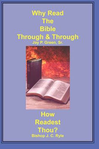 Cover image for Why Read the Bible Through & How Readest Thou?