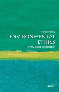 Cover image for Environmental Ethics: A Very Short Introduction