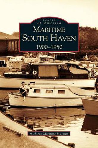 Cover image for Maritime South Haven: 1900-1950