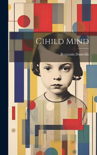 Cover image for Cihild Mind