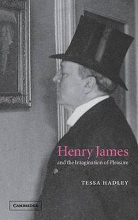 Cover image for Henry James and the Imagination of Pleasure