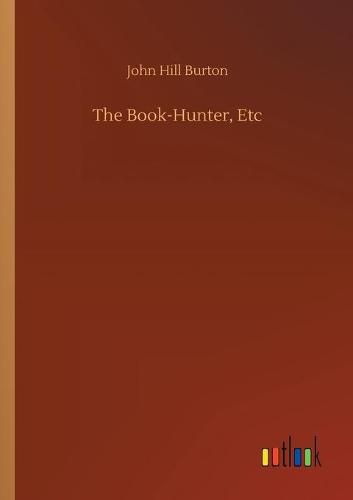 Cover image for The Book-Hunter, Etc