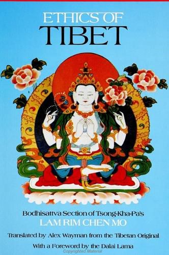 Ethics of Tibet: Bodhisattva Section of Tsong-Kha-Pa's Lam Rim Chen Mo