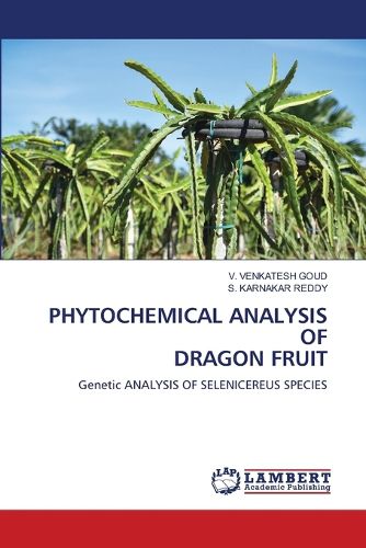 Cover image for Phytochemical Analysis of Dragon Fruit