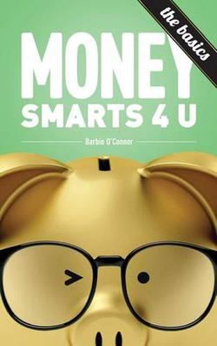 Cover image for MoneySmarts4U: The Basics
