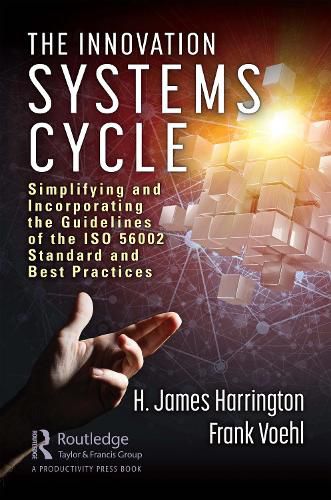 Cover image for The Innovation Systems Cycle: Simplifying and Incorporating the Guidelines of the ISO 56002 Standard and Best Practices