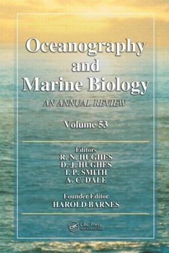 Cover image for Oceanography and Marine Biology: An Annual Review, Volume 53