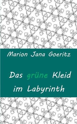 Cover image for Das grune Kleid im Labyrinth