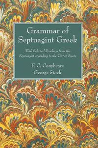 Cover image for Grammar of Septuagint Greek: With Selected Readings from the Septuagint According to the Text of Swete