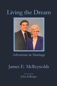 Cover image for Living the Dream: Amazing Adventure in Marriage