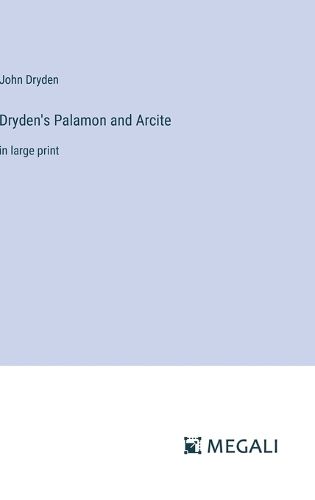 Cover image for Dryden's Palamon and Arcite