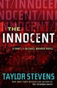 Cover image for The Innocent: A Vanessa Michael Munroe Novel