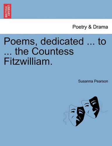 Cover image for Poems, Dedicated ... to ... the Countess Fitzwilliam.