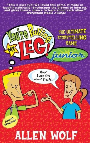 Cover image for You're Pulling My Leg! Junior: The Ultimate Storytelling Game