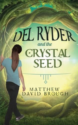 Cover image for Del Ryder and the Crystal Seed