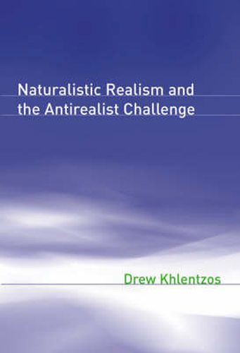 Cover image for Naturalistic Realism and the Antirealist Challenge