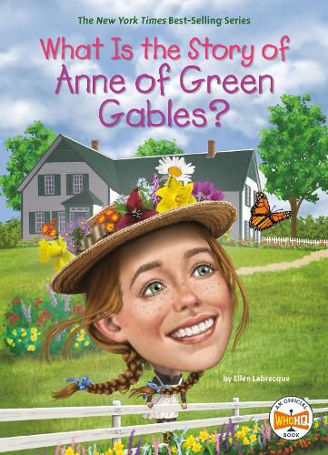 Cover image for What Is the Story of Anne of Green Gables?