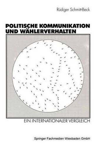 Cover image for Politische Kommunikation Und Wahlerverhalten: Ein Internationaler Vergleich