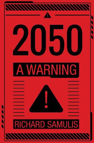 Cover image for 2050: A Warning