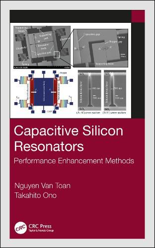 Cover image for Capacitive Silicon Resonators: Performance Enhancement Methods