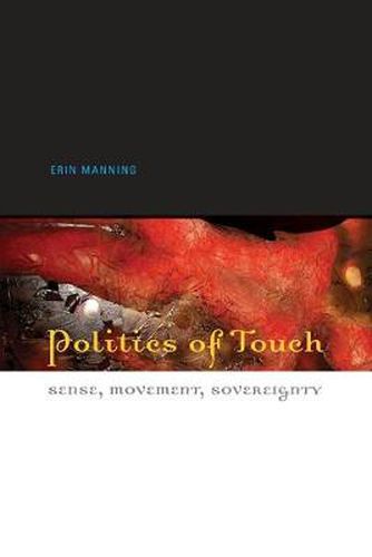 Cover image for Politics of Touch: Sense, Movement, Sovereignty