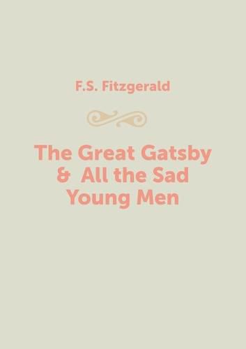 The Great Gatsby & All the Sad Young Men