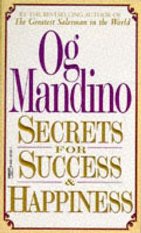 Cover image for Secrets for Success and Happiness